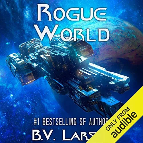 Rogue World By B. V. Larson